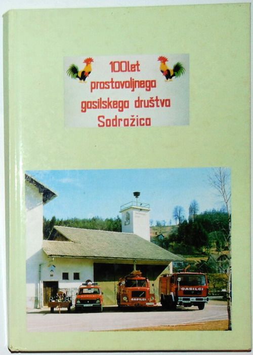 PGD SODRAŽICA 100 LET
